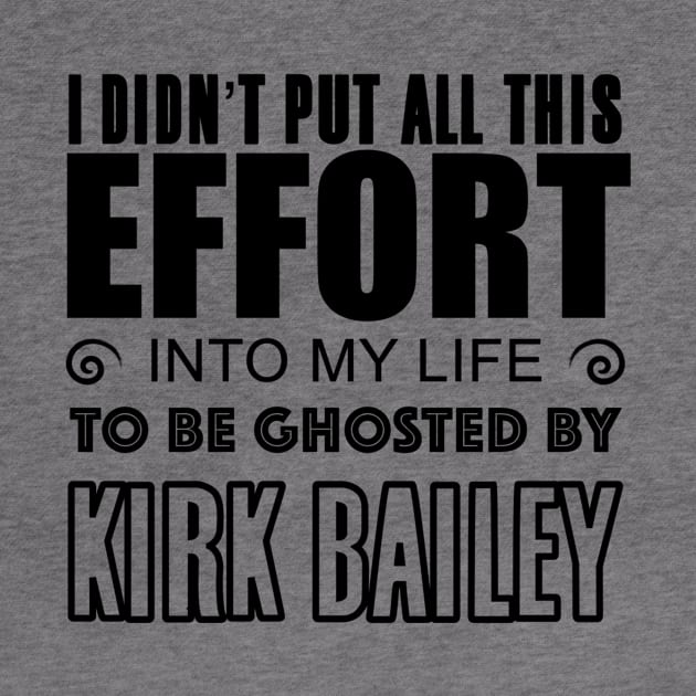 Ghosted By Kirk Bailey by neophlegm